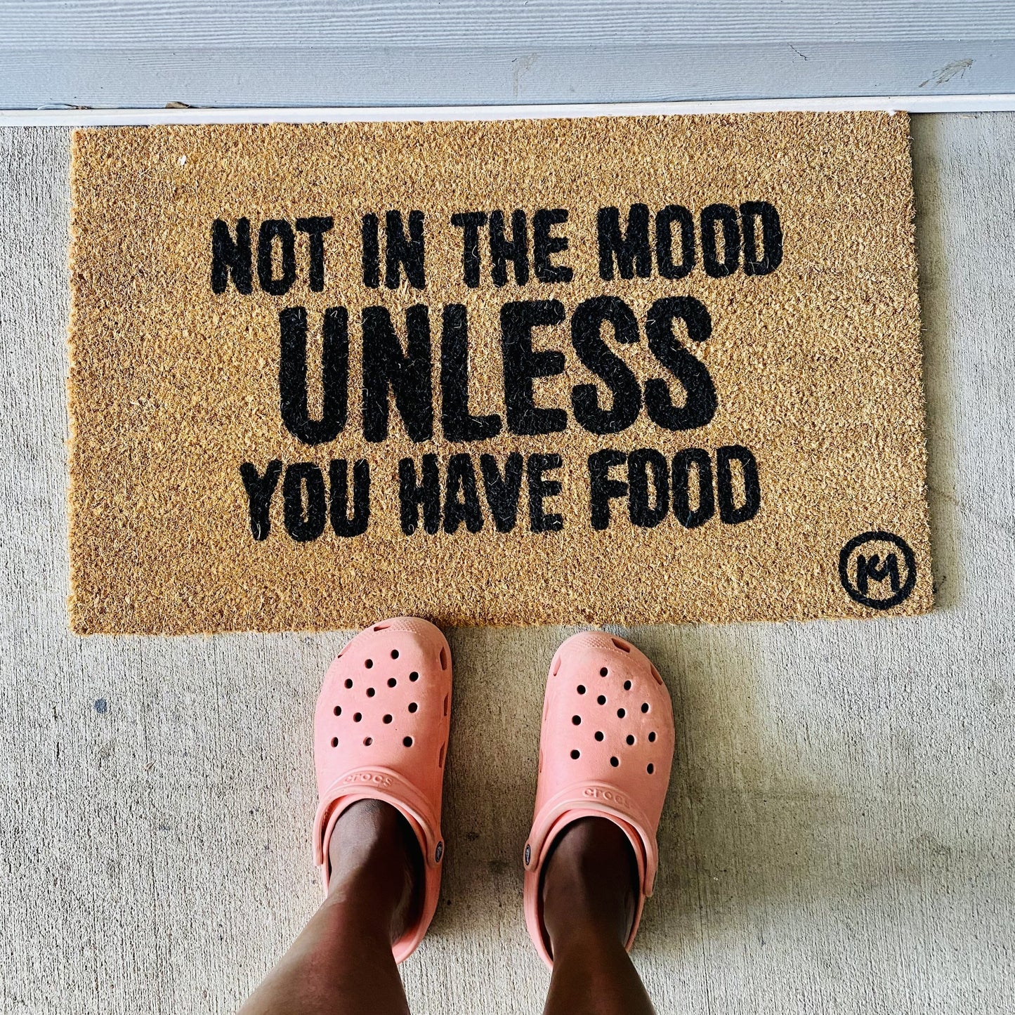 NOT IN THE MOOD MAT