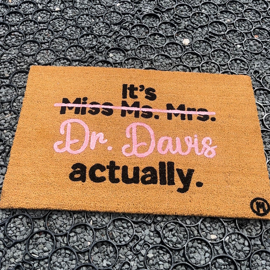 DR ACTUALLY MAT