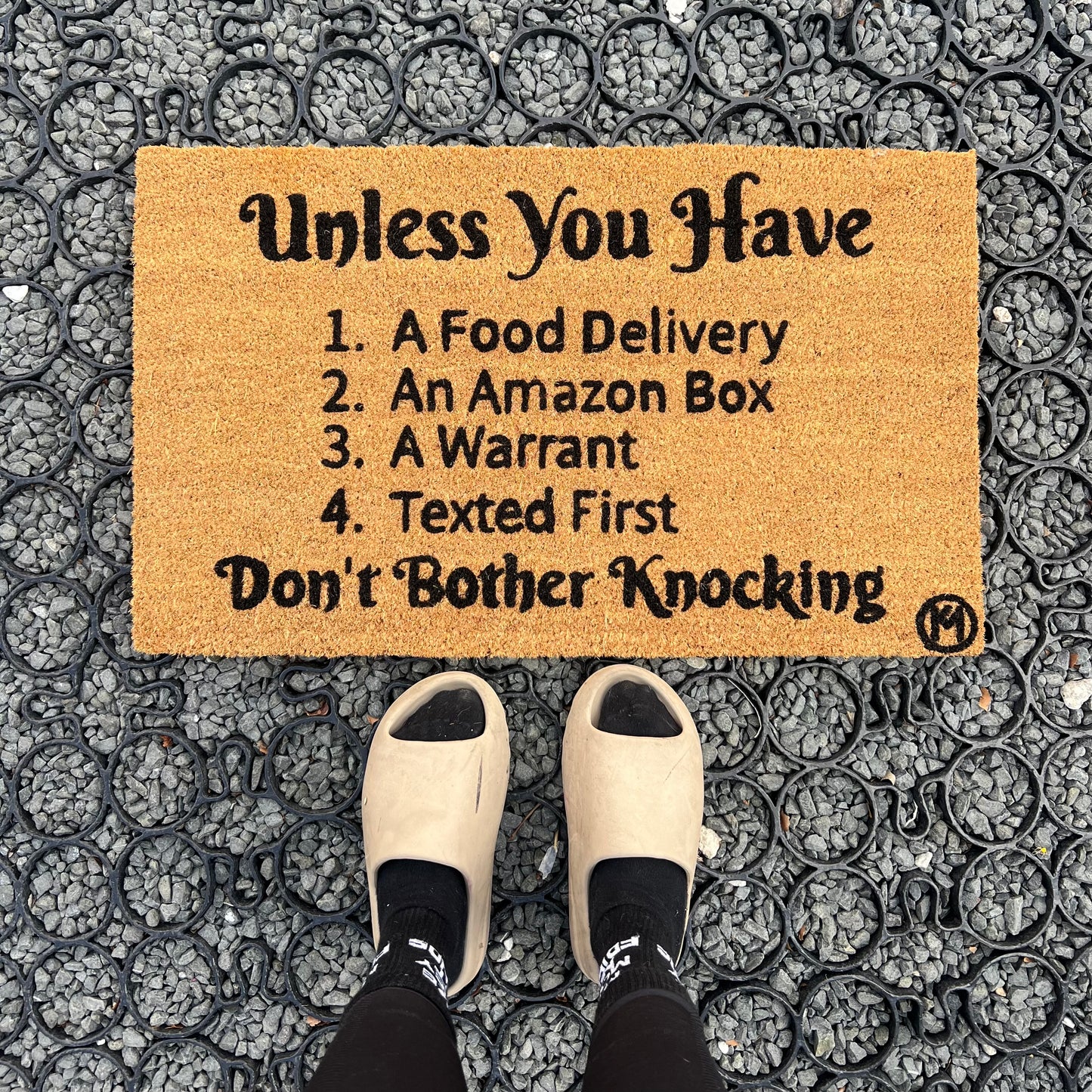 UNLESS YOU HAVE MAT