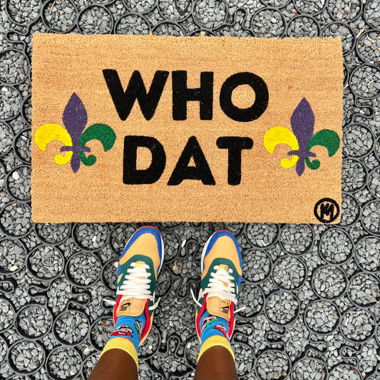 WHO DAT MAT