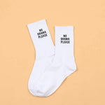 NO DRAMA PLEASE SOCKS