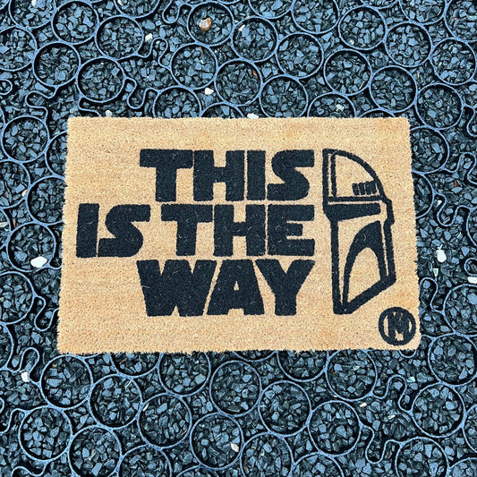 THIS IS THE WAY MAT