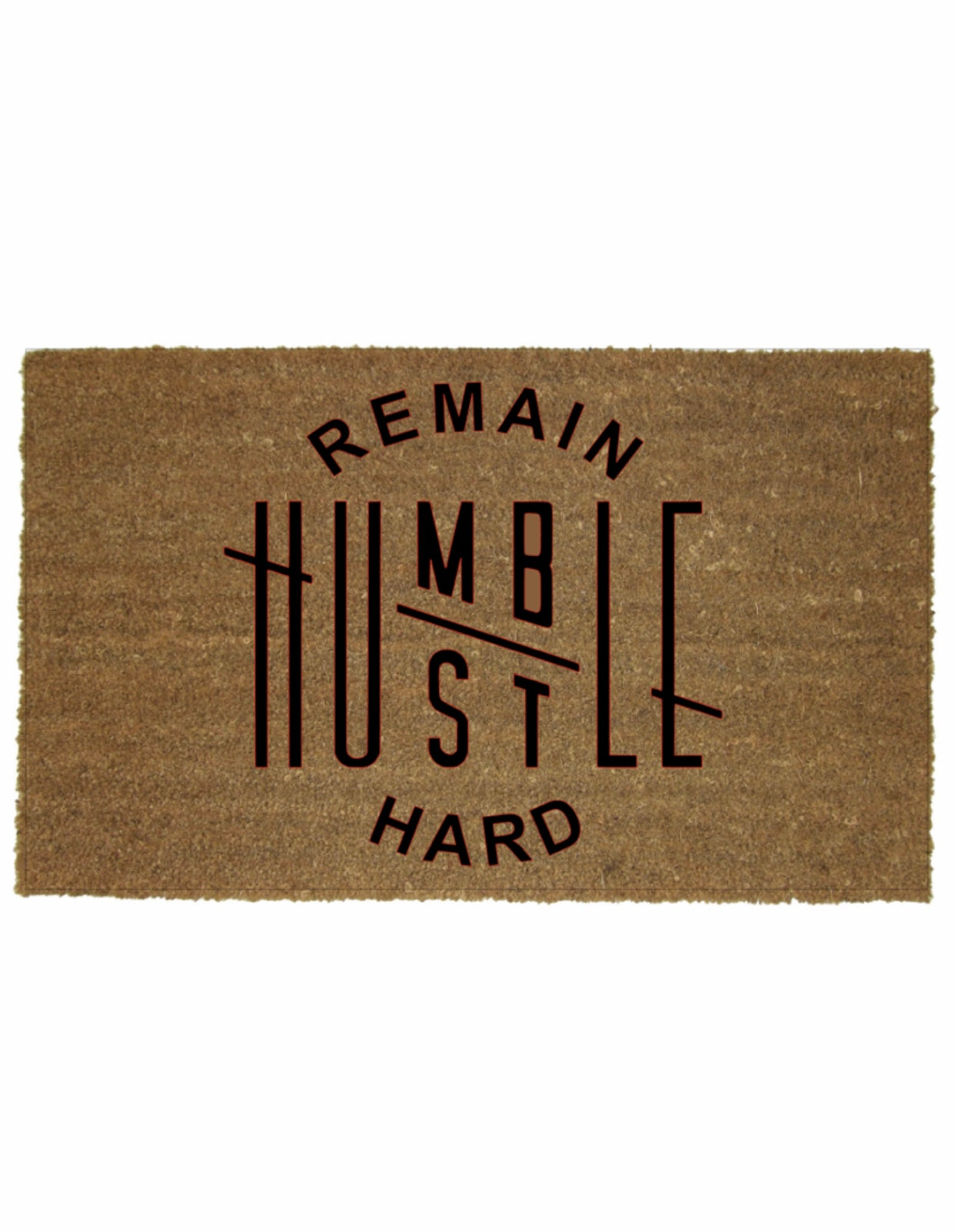 REMAIN HUMBLE MAT
