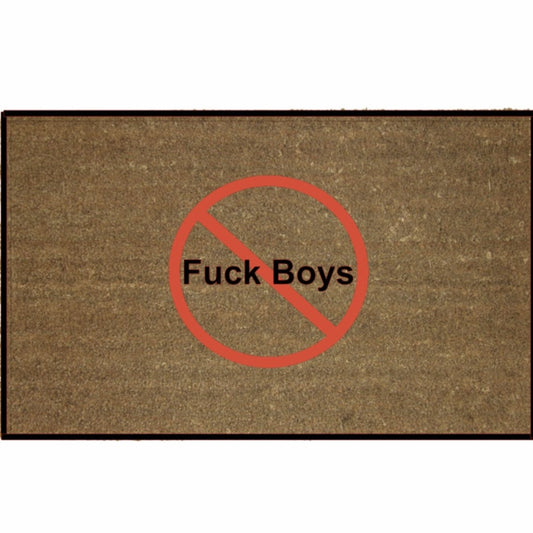 NO F*CK BOYS MAT