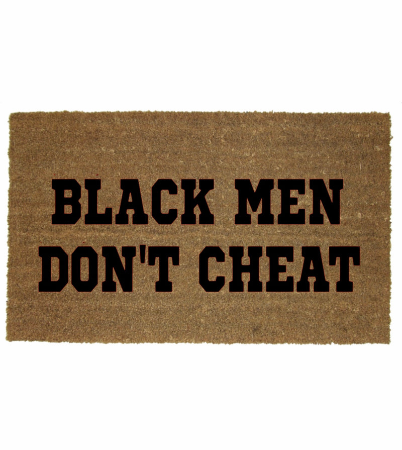 BLACK MEN DON'T CHEAT MAT – Kicky Mats