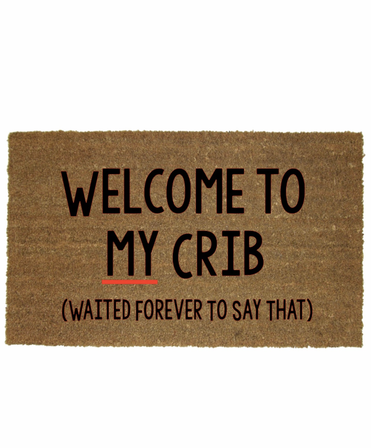 WELCOME TO MY CRIB MAT