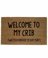 WELCOME TO MY CRIB MAT