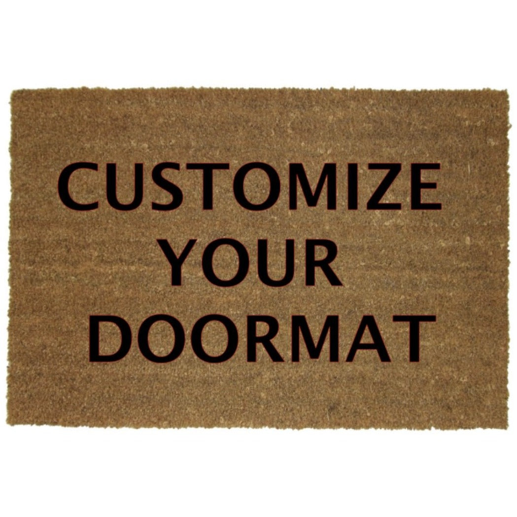 CREATE YOUR OWN CUSTOM DOORMAT