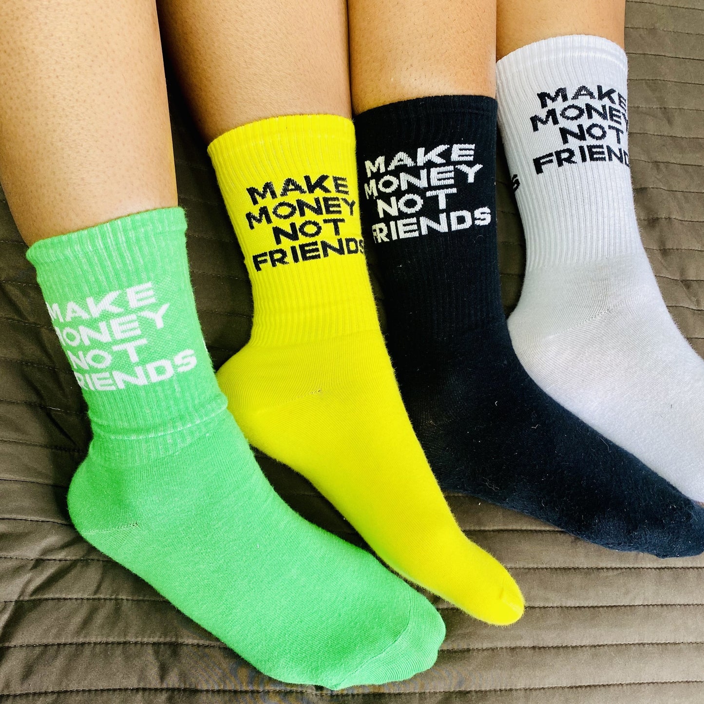 MAKE MONEY NOT FRIENDS SOCKS