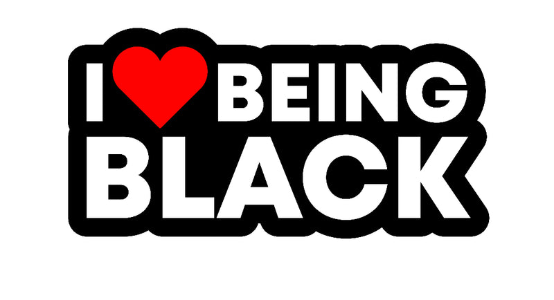 BLACK AND PROUD STICKER