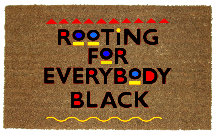 ROOTING FOR EVERYBODY BLACK MAT