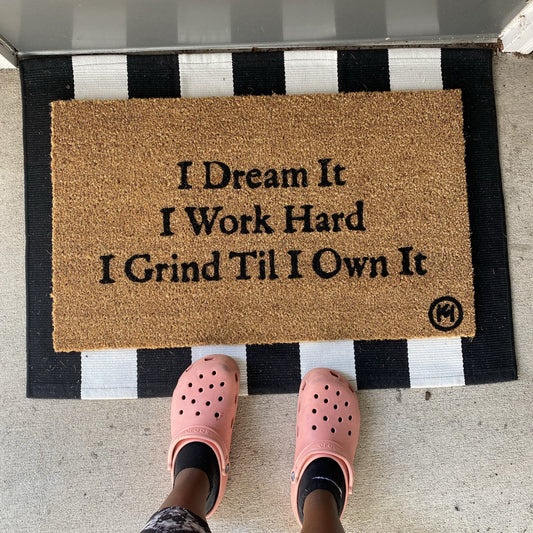 I DREAM IT MAT
