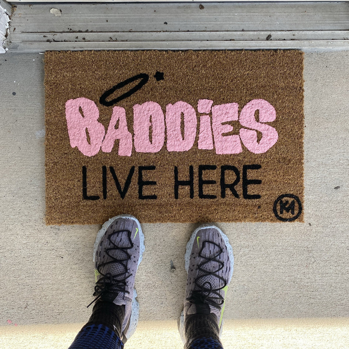 BADDIES LIVE HERE MAT