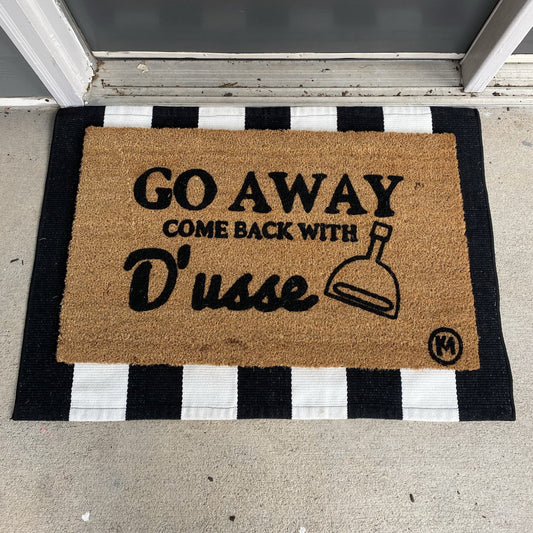 GO AWAY COME BACK WITH DUSSE MAT