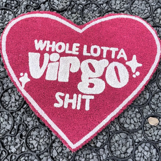 WHOLE LOTTA ZODIAC SHIT MAT (CHOOSE YOUR SIGN)
