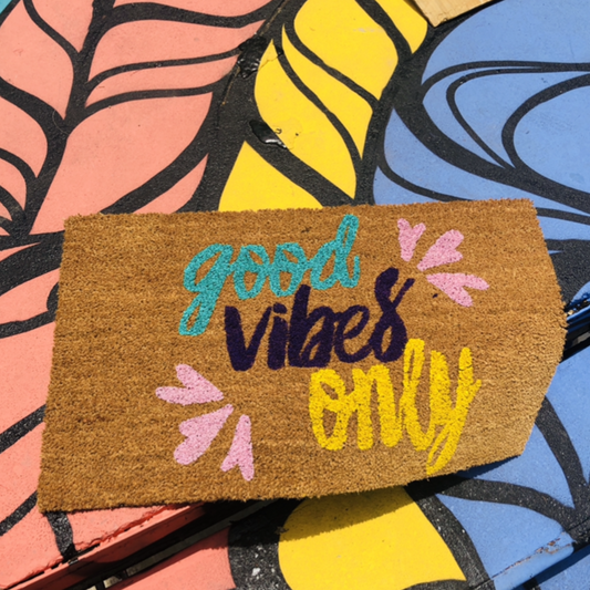 GOOD VIBES ONLY MAT