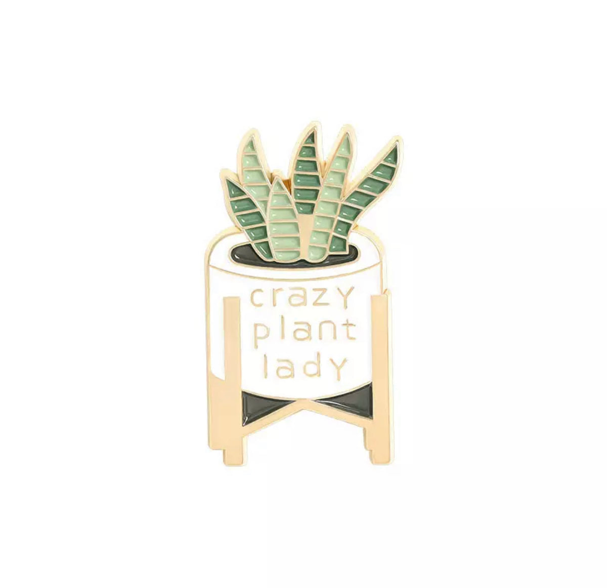 CRAZY PLANT LADY PIN