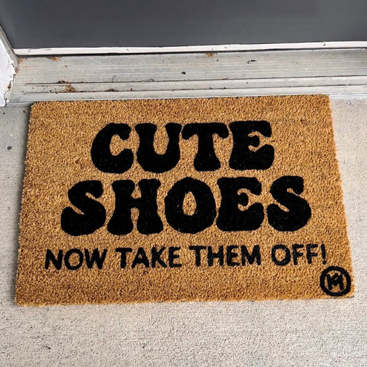 CUTE SHOES NOW TAKE THEM OFF MAT