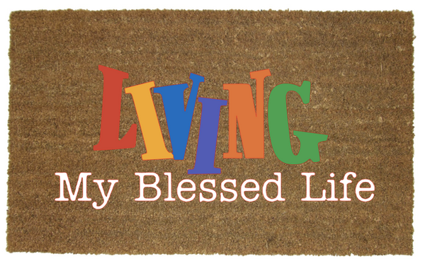 LIVING MY BLESSED LIFE MAT